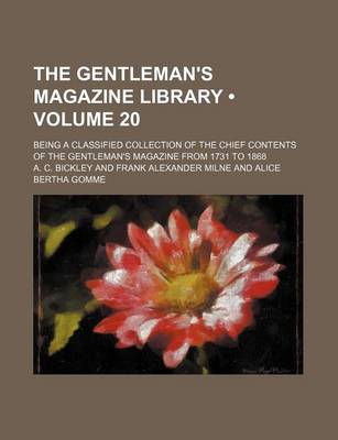 Book cover for The Gentleman's Magazine Library (Volume 20); Being a Classified Collection of the Chief Contents of the Gentleman's Magazine from 1731 to 1868