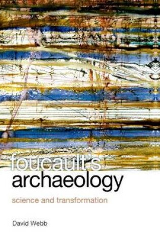 Cover of Foucault's Archaeology: Science and Transformation