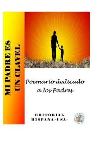 Cover of Mi Padre es un Clavel