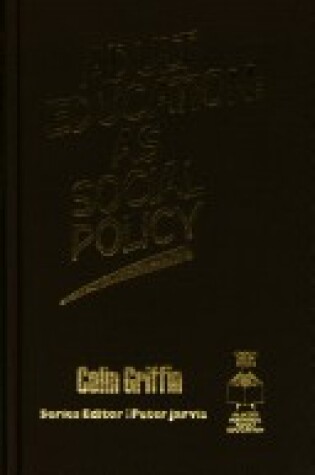 Cover of Adult Education as Social Policy