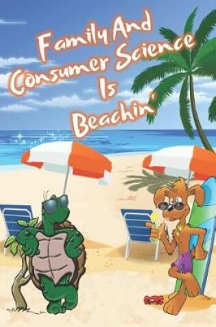 Cover of Family And Consumer Science Is Beachin'