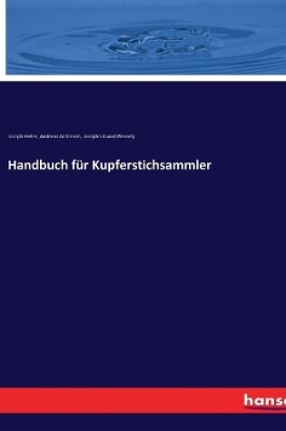 Cover of Handbuch für Kupferstichsammler