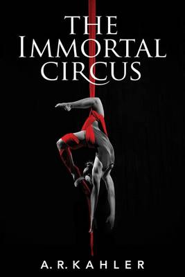 Book cover for The Immortal Circus