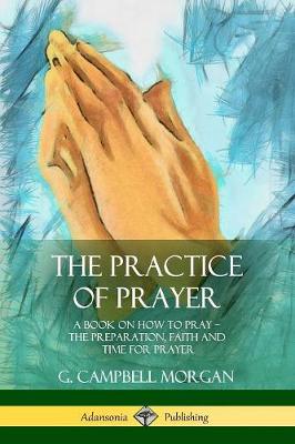 Book cover for The Practice of Prayer