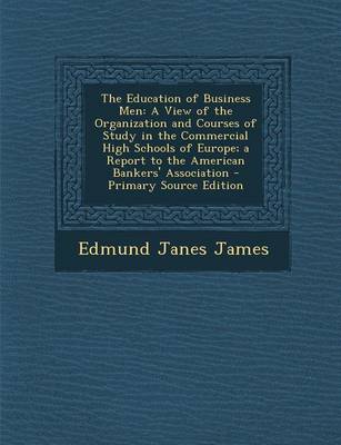 Book cover for The Education of Business Men