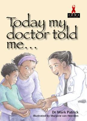 Cover of Today my doctor told me