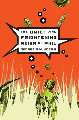 Cover of The Brief and Frightening Reign of Phil