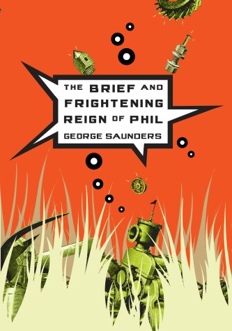 Book cover for The Brief and Frightening Reign of Phil