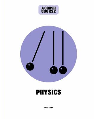 Cover of Physics: A Crash Course