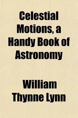 Book cover for Celestial Motions, a Handy Book of Astronomy