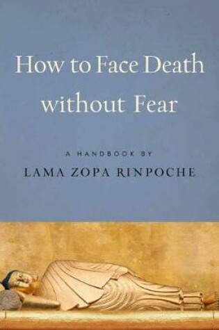 Cover of How To Face Death Without Fear