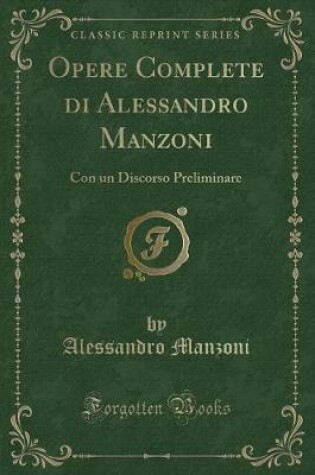 Cover of Opere Complete Di Alessandro Manzoni