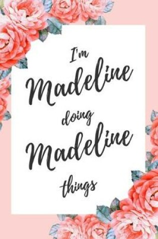 Cover of I'm Madeline Doing Madeline Things