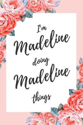 Book cover for I'm Madeline Doing Madeline Things