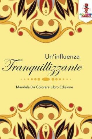 Cover of Un'influenza Tranquillizzante