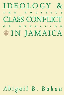 Cover of Ideology and Class Conflict in Jamaica