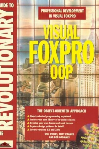 Cover of The Revolutionary Guide to Visual Foxpro OOP