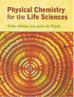 Book cover for Physical Chemistry for the Life Sciences