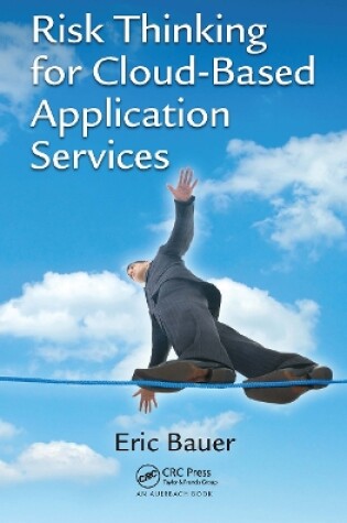 Cover of Risk Thinking for Cloud-Based Application Services