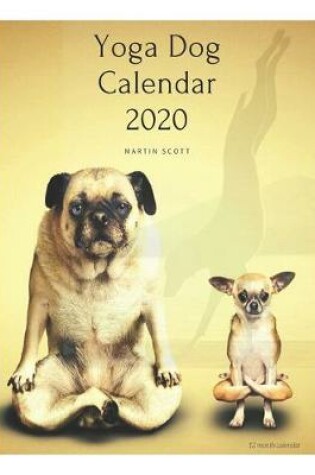 Cover of Yoga Dog Calendar 2020