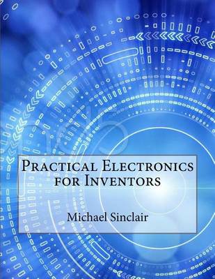 Book cover for Practical Electronics for Inventors