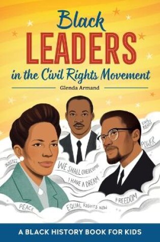 Cover of Black Leaders in the Civil Rights Movement