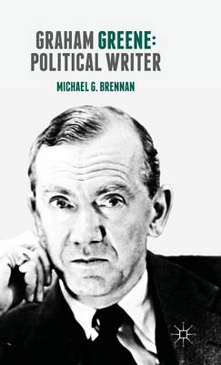 Book cover for Graham Greene: Political Writer