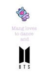 Book cover for Mang loves to dance and BTS