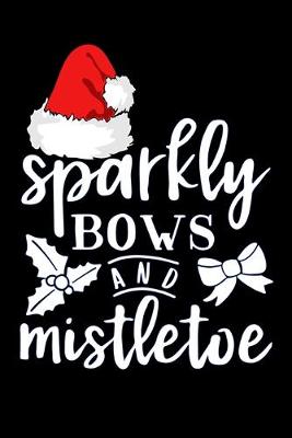 Book cover for sparkly bows and mistletoe