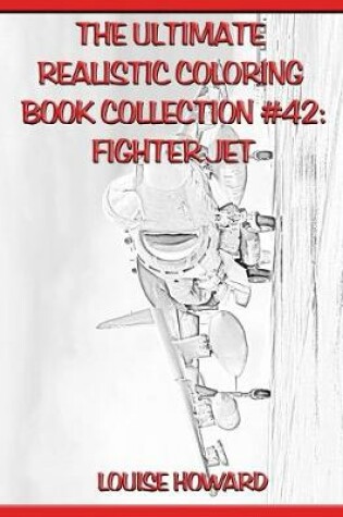 Cover of The Ultimate Realistic Coloring Book Collection #42