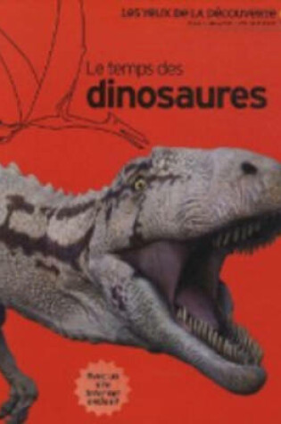 Cover of Le Temps DES Dinosaures