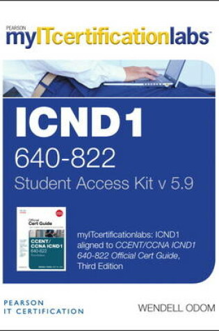 Cover of CCENT/CCNA ICND1 (640-802) v5.9 MyITCertificationlab -- Access Card