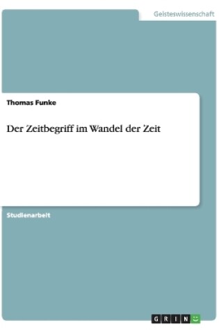 Cover of Der Zeitbegriff im Wandel der Zeit