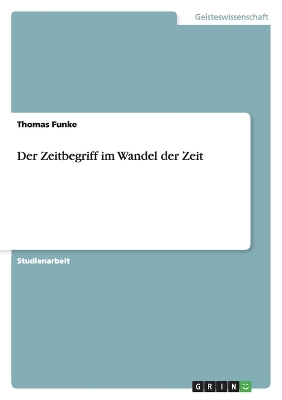 Book cover for Der Zeitbegriff im Wandel der Zeit