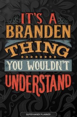 Book cover for It's A Branden Thing You Wouldn't Understand