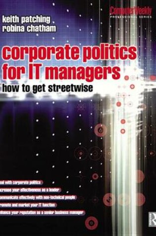 Cover of Corporate Politics for IT Managers: How to get Streetwise