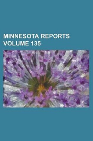 Cover of Minnesota Reports Volume 135