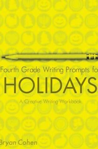Cover of Fourth Grade Writing Prompts for Holidays