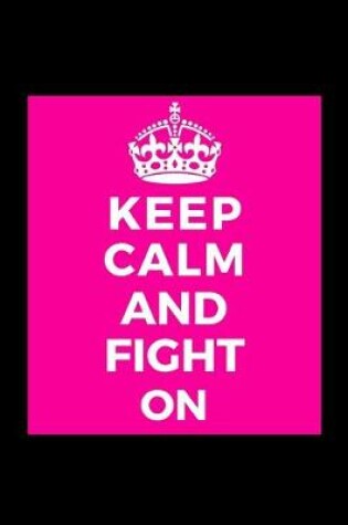 Cover of Keep Calm and Fight On