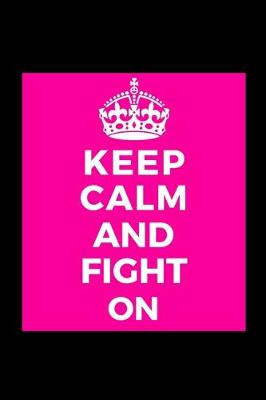 Book cover for Keep Calm and Fight On