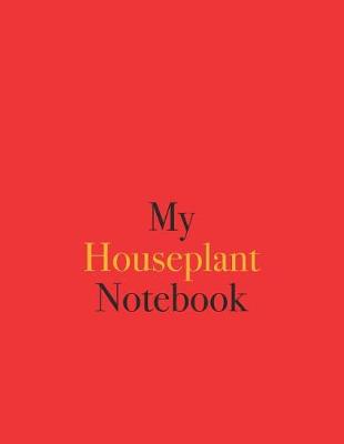 Book cover for My Houseplant Notebook