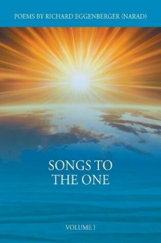 Cover of Songs to the One Volume I