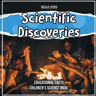 Book cover for Scientific Discoveries Educational Facts Children's Science Book