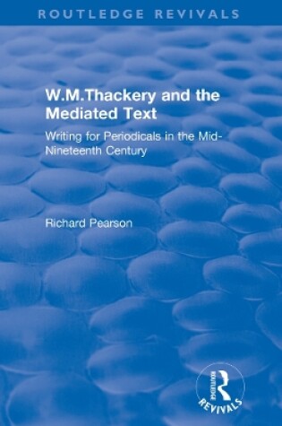 Cover of W.M.Thackery and the Mediated Text