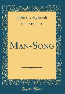 Book cover for Man-Song (Classic Reprint)