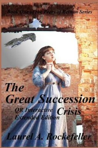 Cover of The Great Succession Crisis Qr Interactive Extended Edition