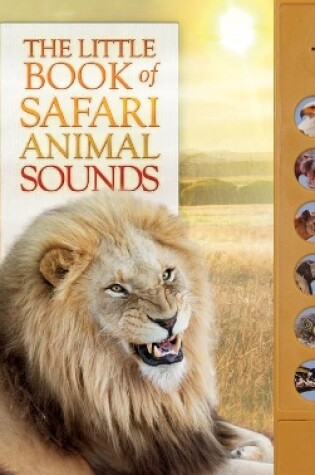 Cover of The Little Book of Safari Animal Sounds