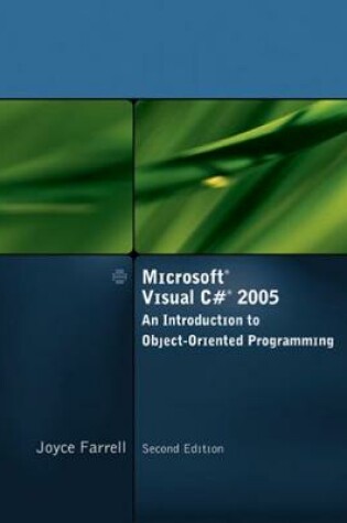 Cover of Microsoft Visual C# 2005, An Introduction to Object-Oriented Programming