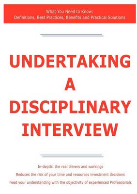 Book cover for Undertaking a Disciplinary Interview - What You Need to Know