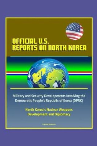 Cover of Official U.S. Reports on North Korea